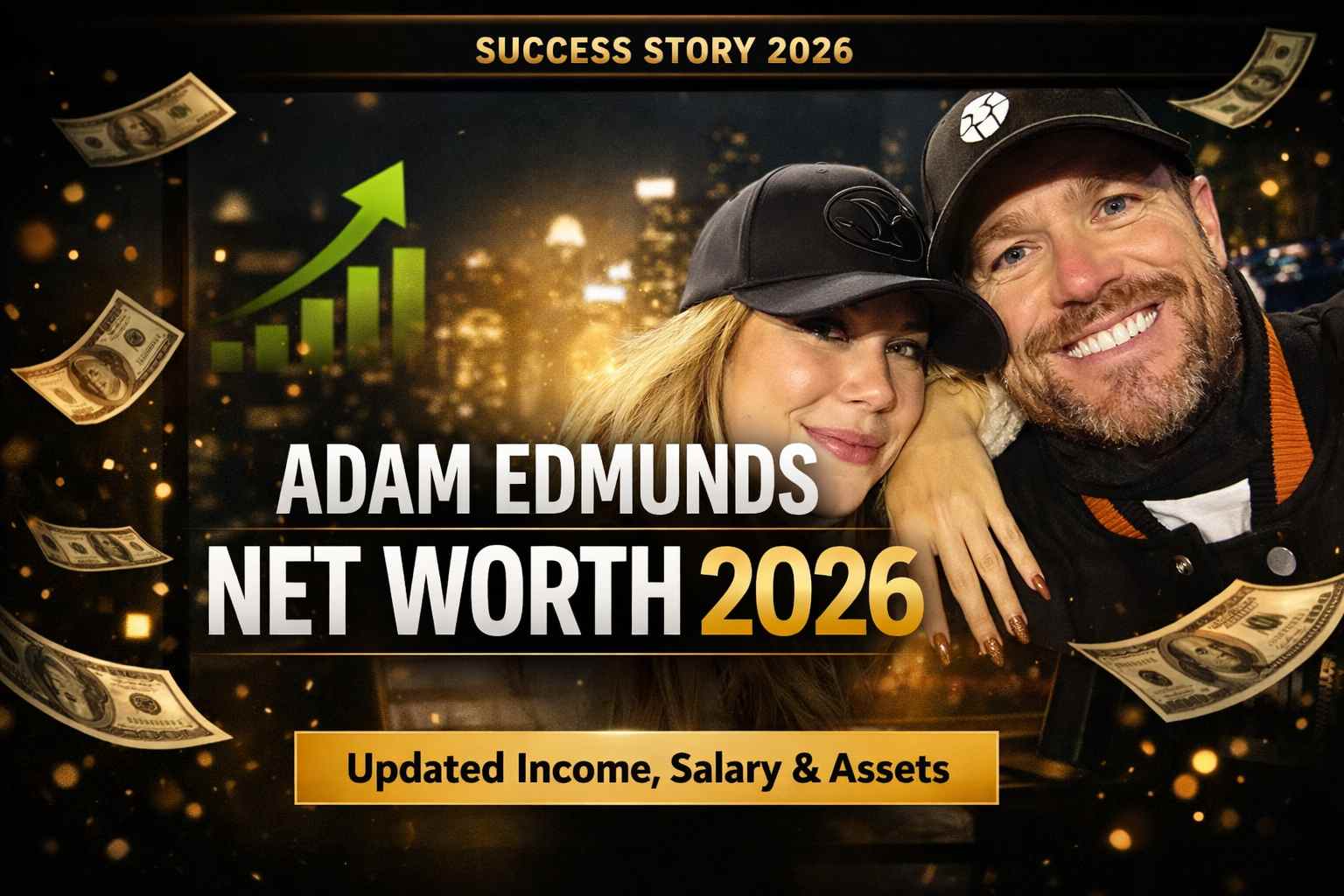 Adam Edmunds Net Worth 2026